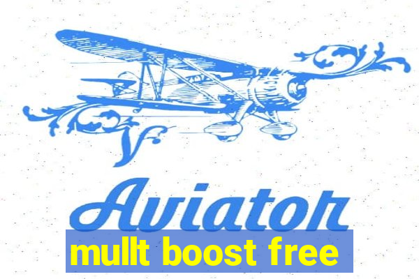 mullt boost free