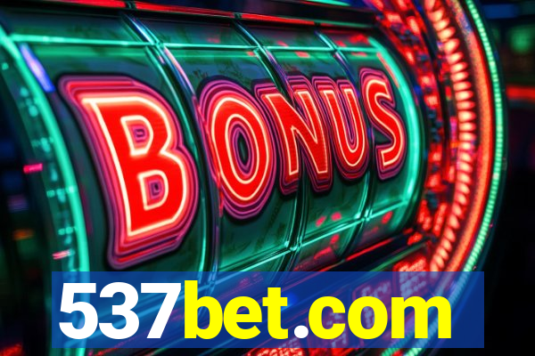 537bet.com