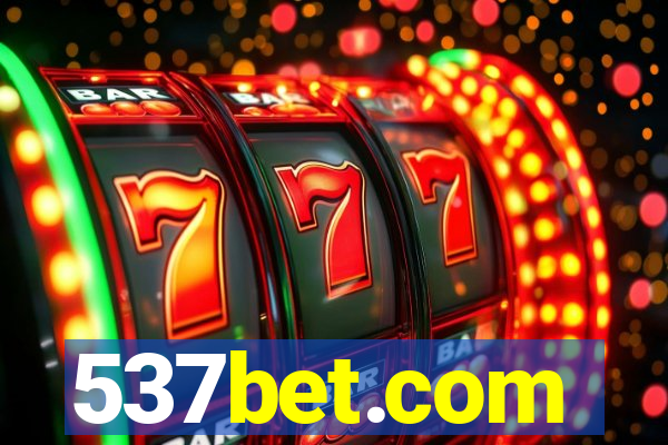 537bet.com