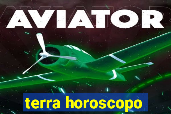 terra horoscopo