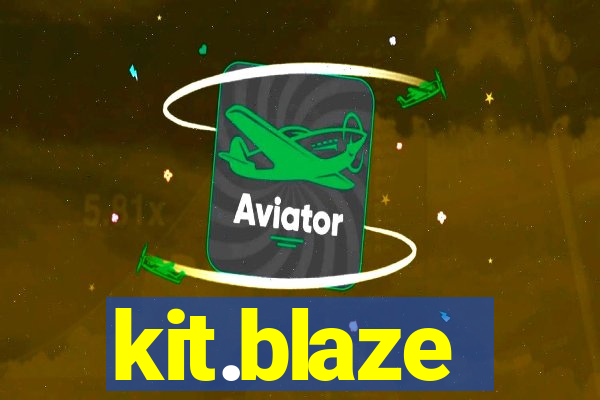 kit.blaze