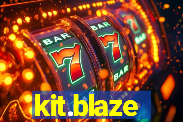 kit.blaze