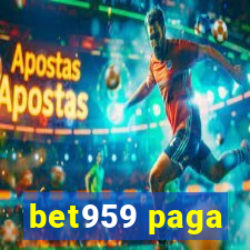 bet959 paga