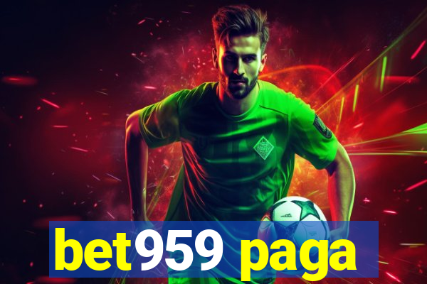 bet959 paga
