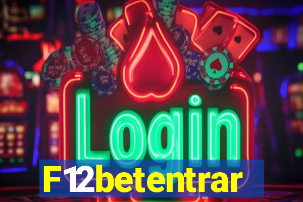 F12betentrar