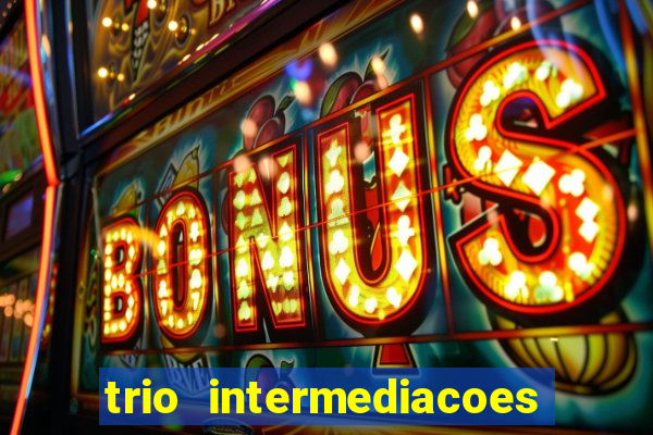 trio intermediacoes jogos online