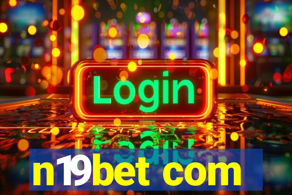 n19bet com