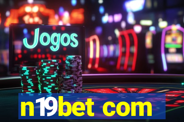 n19bet com
