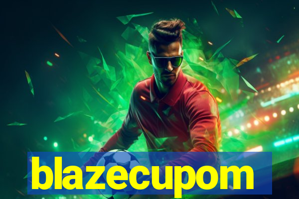 blazecupom