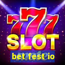 bet fest io