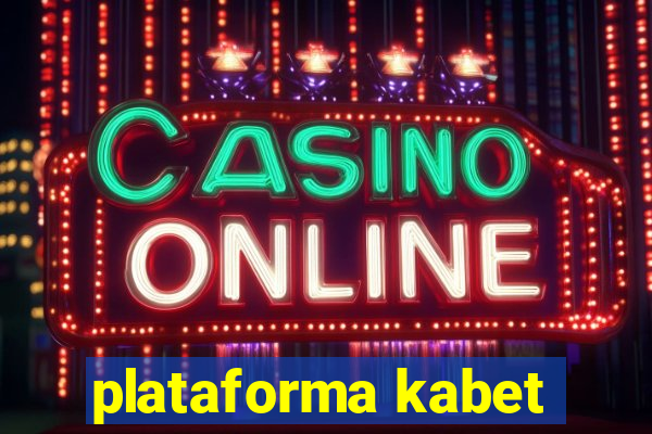 plataforma kabet