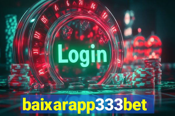 baixarapp333bet