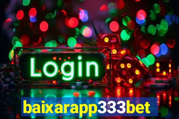 baixarapp333bet