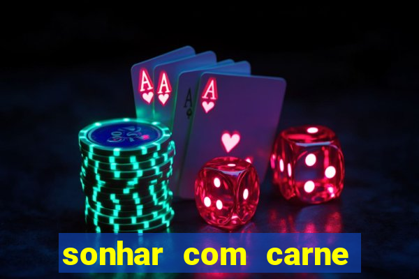 sonhar com carne de porco