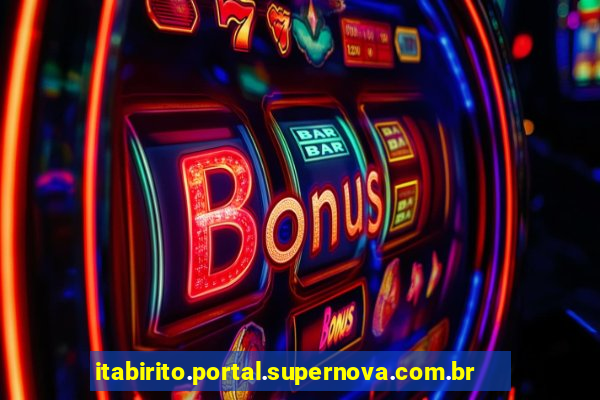itabirito.portal.supernova.com.br area do aluno