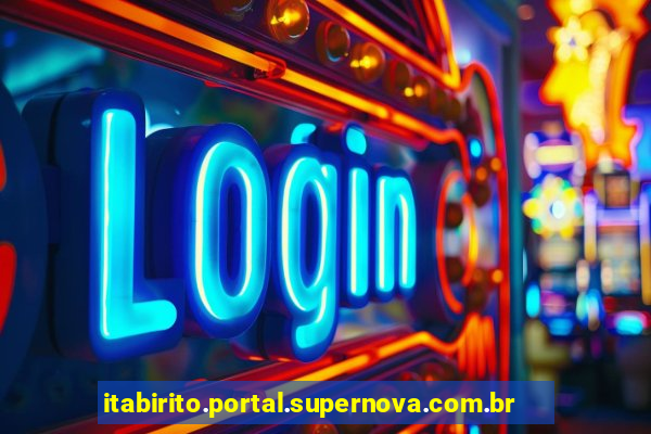 itabirito.portal.supernova.com.br area do aluno