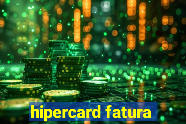 hipercard fatura
