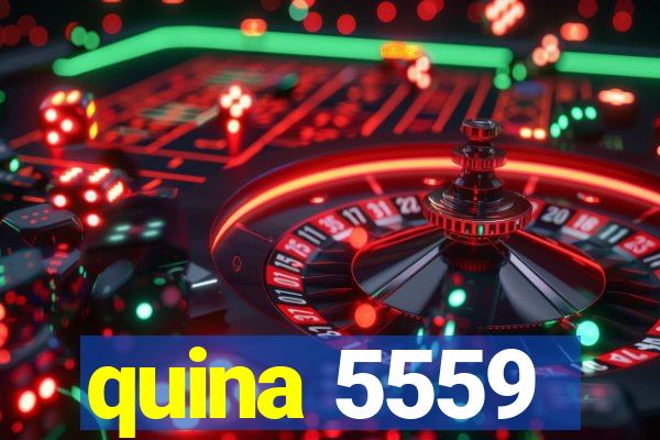 quina 5559