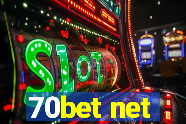 70bet net