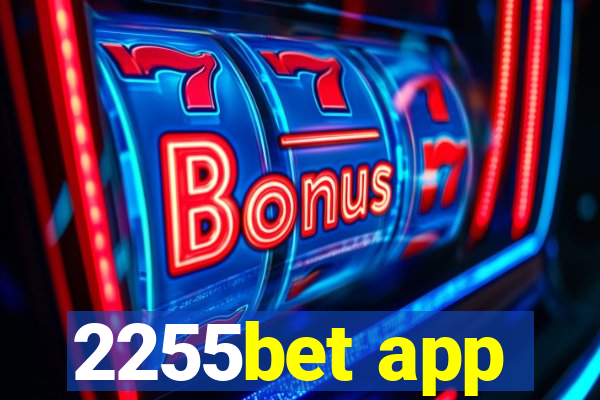 2255bet app