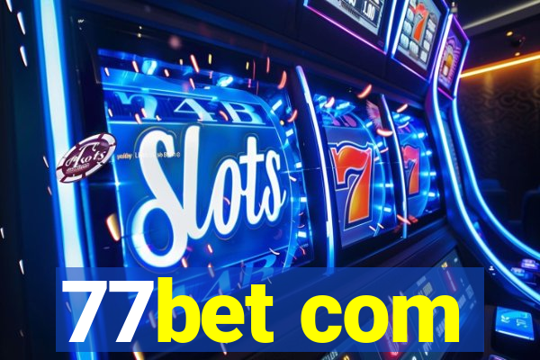 77bet com