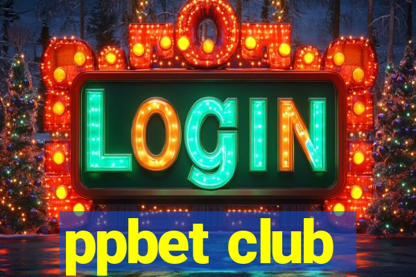 ppbet club
