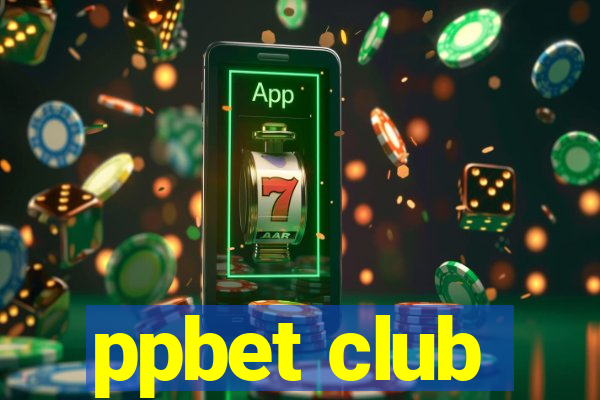 ppbet club