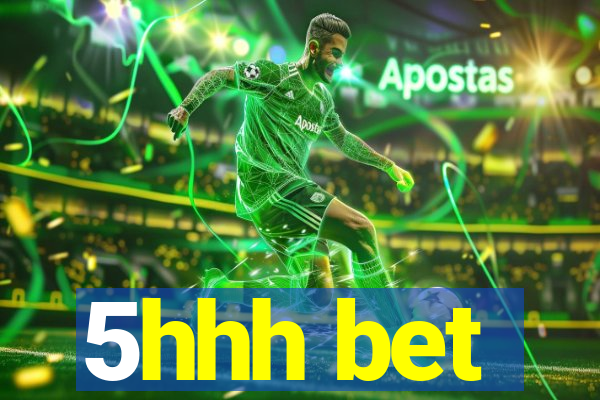 5hhh bet