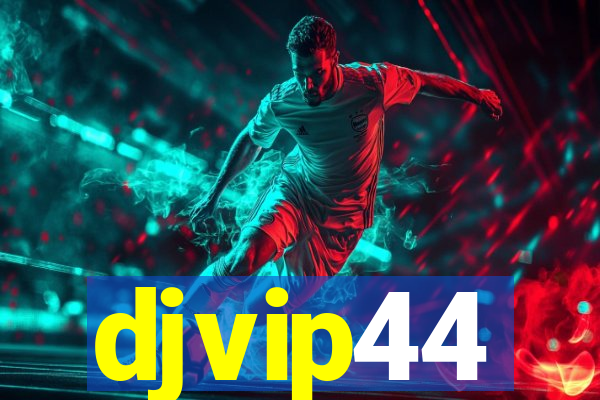 djvip44