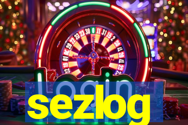 sezlog