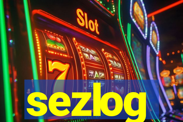 sezlog