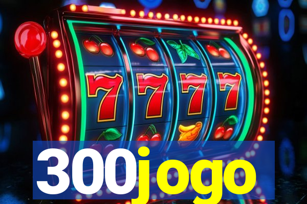 300jogo