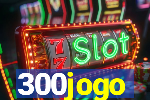 300jogo