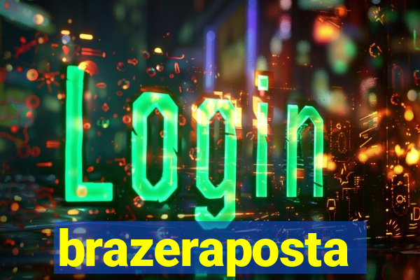 brazeraposta