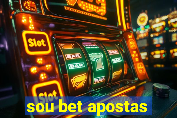 sou bet apostas
