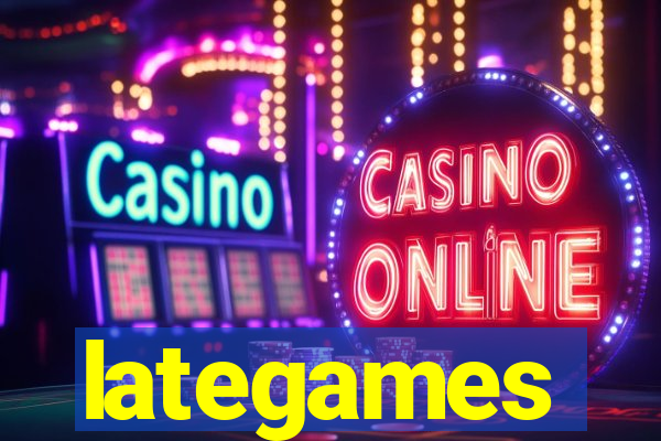 lategames