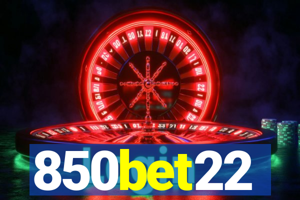 850bet22