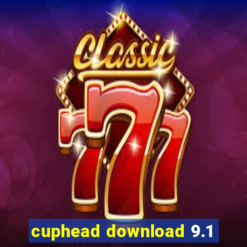 cuphead download 9.1