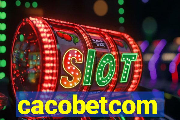 cacobetcom