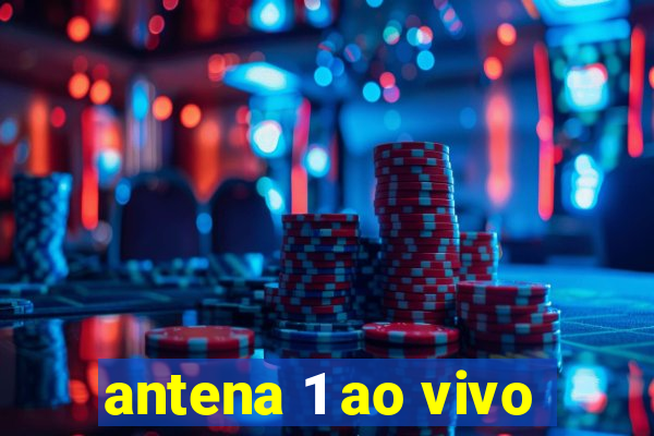 antena 1 ao vivo