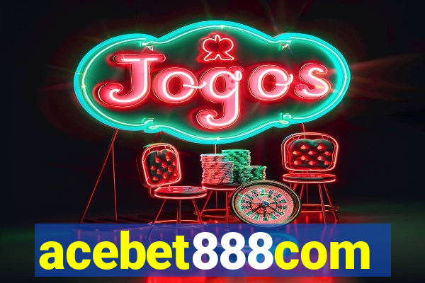 acebet888com
