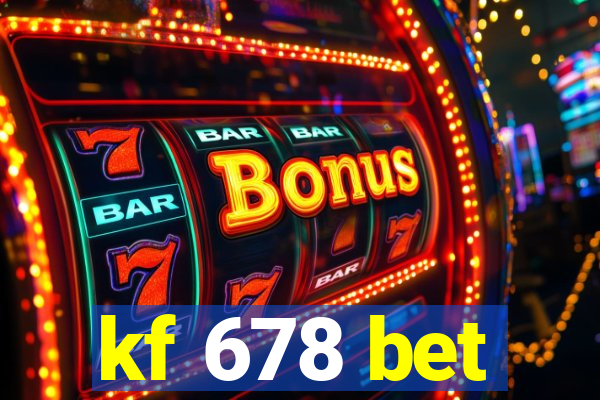 kf 678 bet