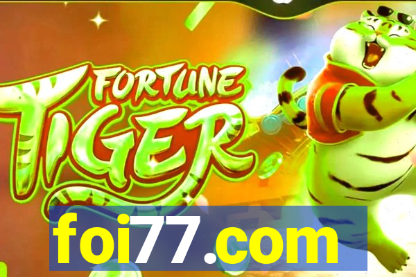 foi77.com
