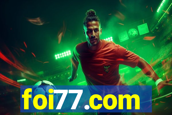 foi77.com