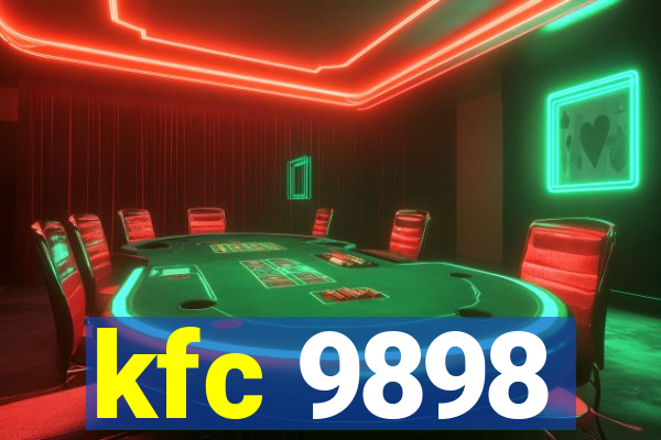 kfc 9898