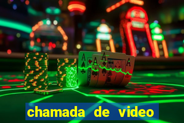 chamada de video garota de programa