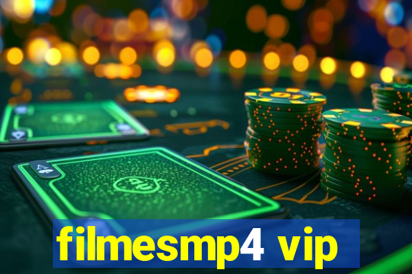 filmesmp4 vip
