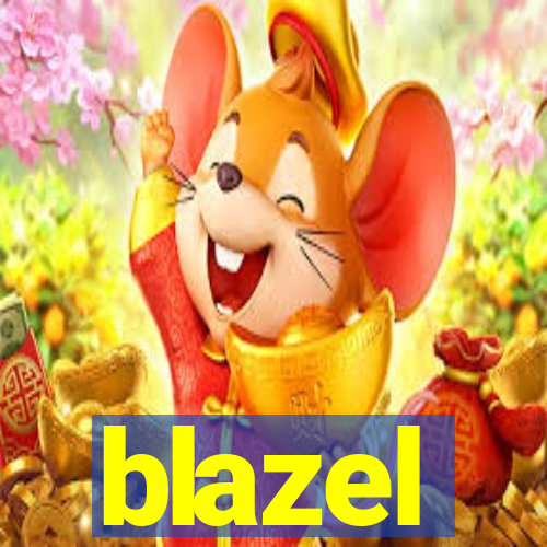blazel