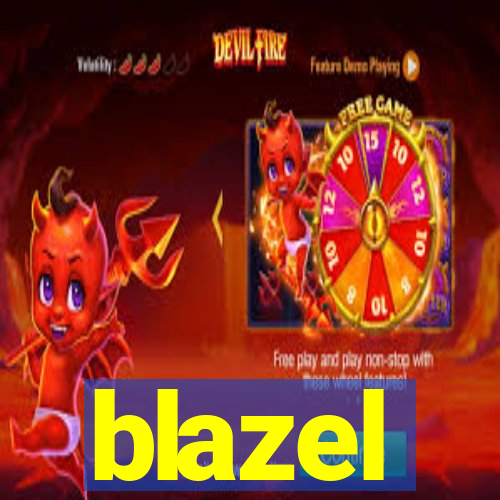 blazel