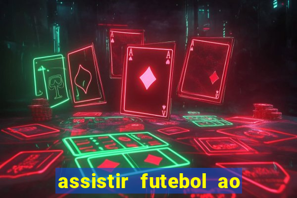 assistir futebol ao vivo gratis no sportv
